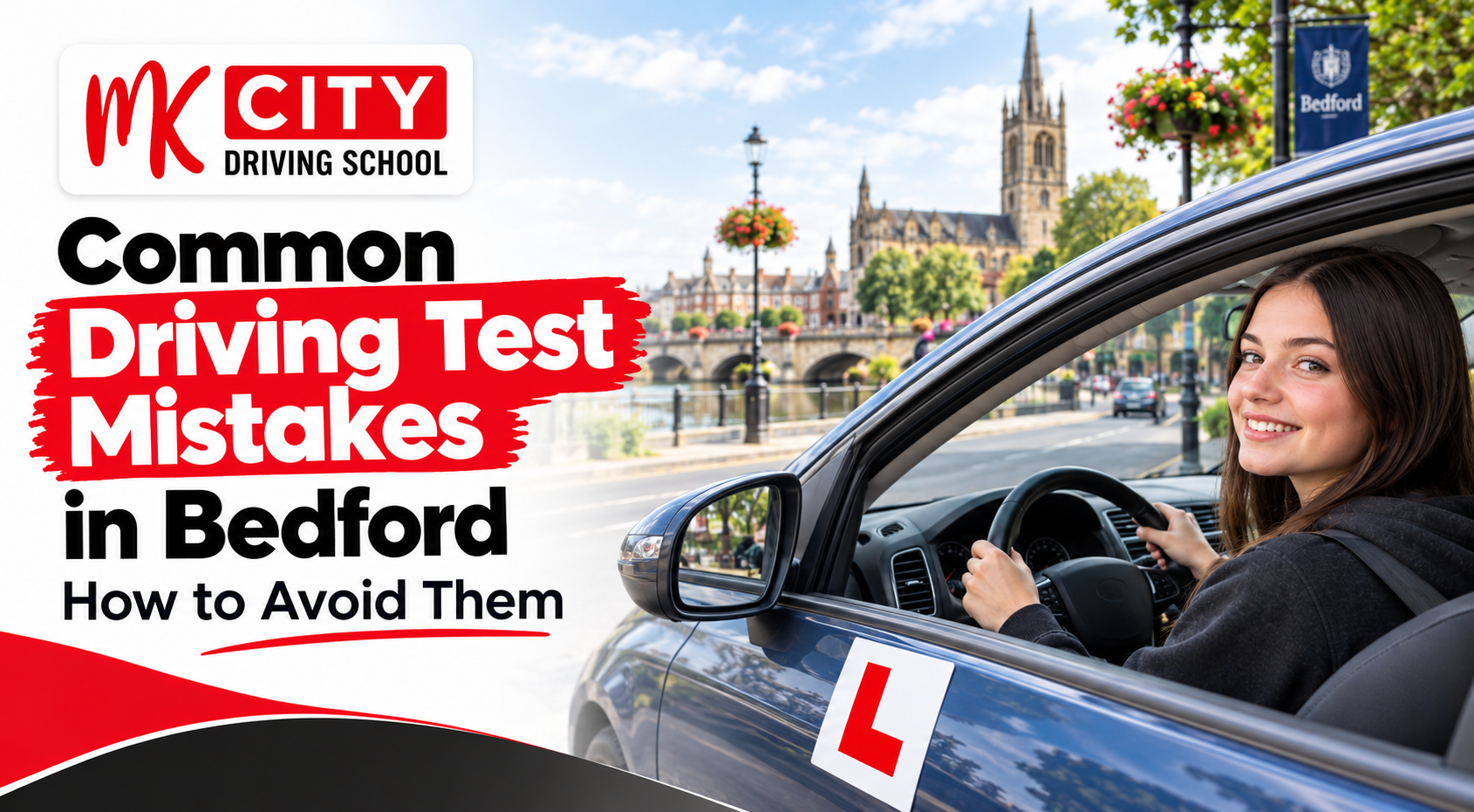 Common Driving Test Mistakes in Bedford and How to Avoid Them | MK City Driving School